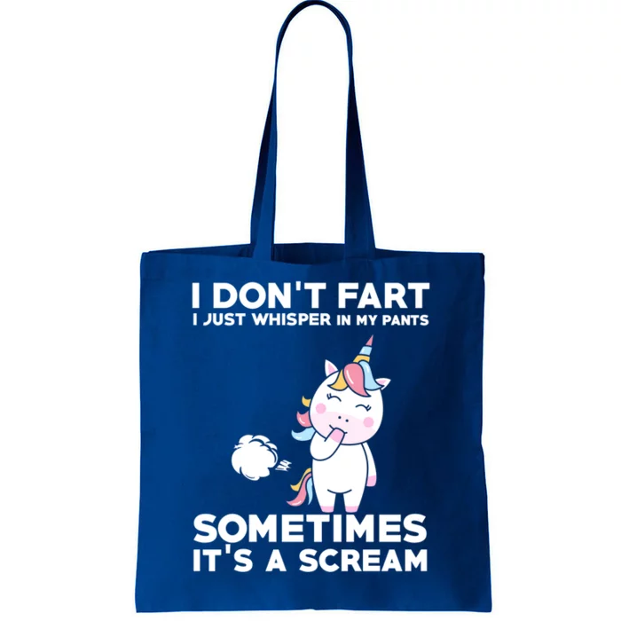 Funny Unicorn Farcute Gift Humor I Don't Fart I Whisper In My Cool Gift Tote Bag