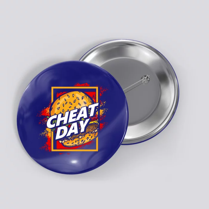 Funny Unhealthy Food Carbs Burger Fitness Cheat Day Great Gift Button