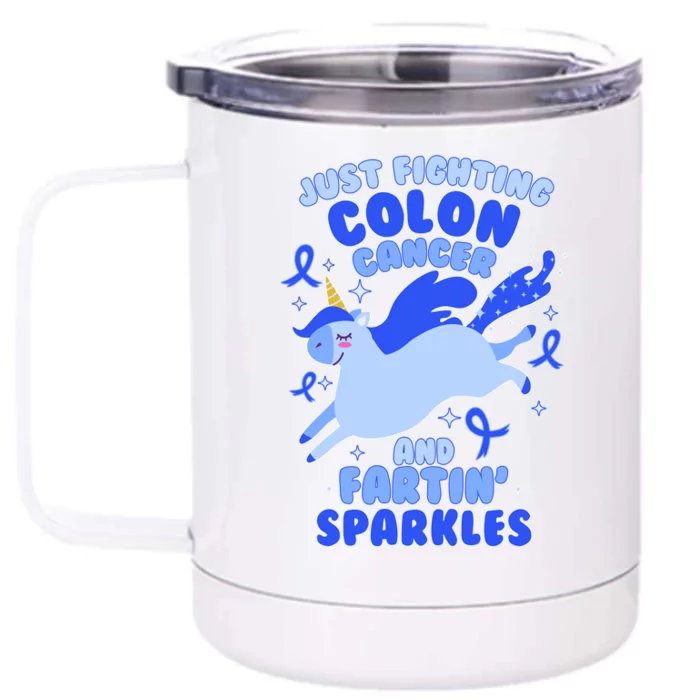 Funny Unicorn Fighting Colon Cancer And Farting Sparkles Front & Back 12oz Stainless Steel Tumbler Cup