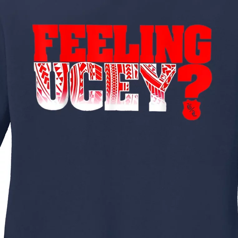 Feeling Ucey Ladies Long Sleeve Shirt