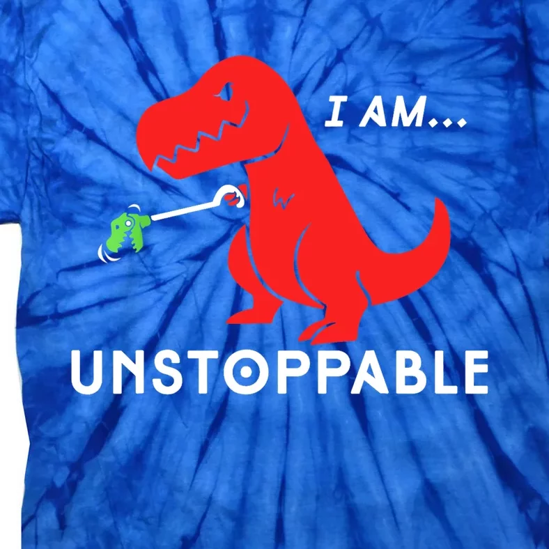 Funny Unstoppable Gift Funny TRex Dinosaur Gift Tie-Dye T-Shirt