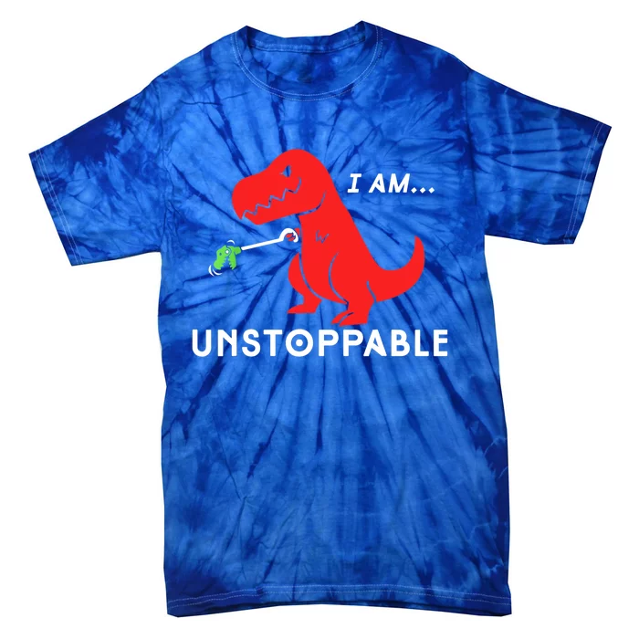 Funny Unstoppable Gift Funny TRex Dinosaur Gift Tie-Dye T-Shirt