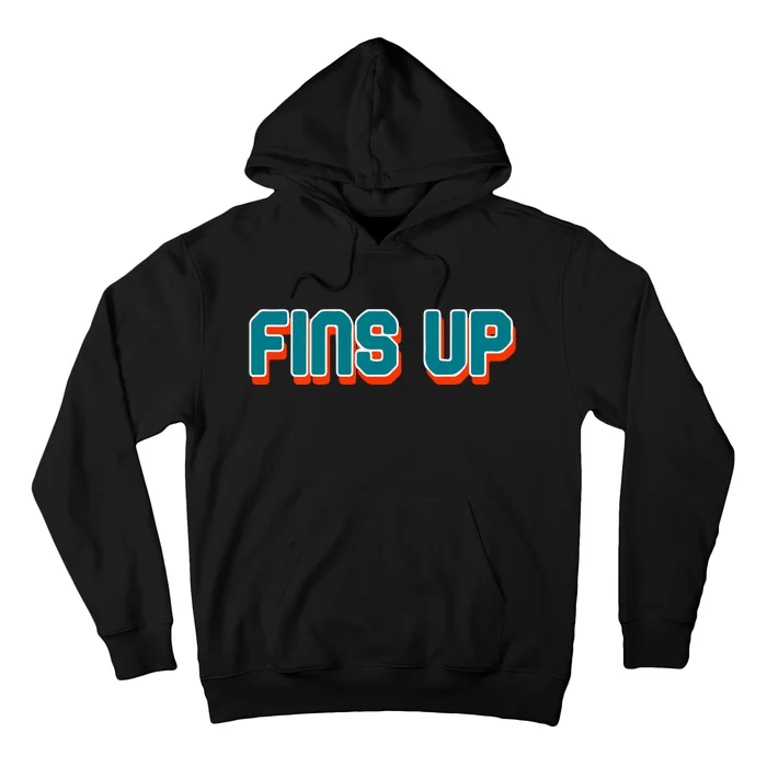 Fins Up Gift For Miami Sport Fan Hoodie