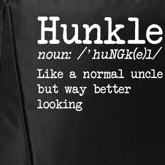 Funny Uncle Hunkle Definition Funny Cool Uncle City Backpack