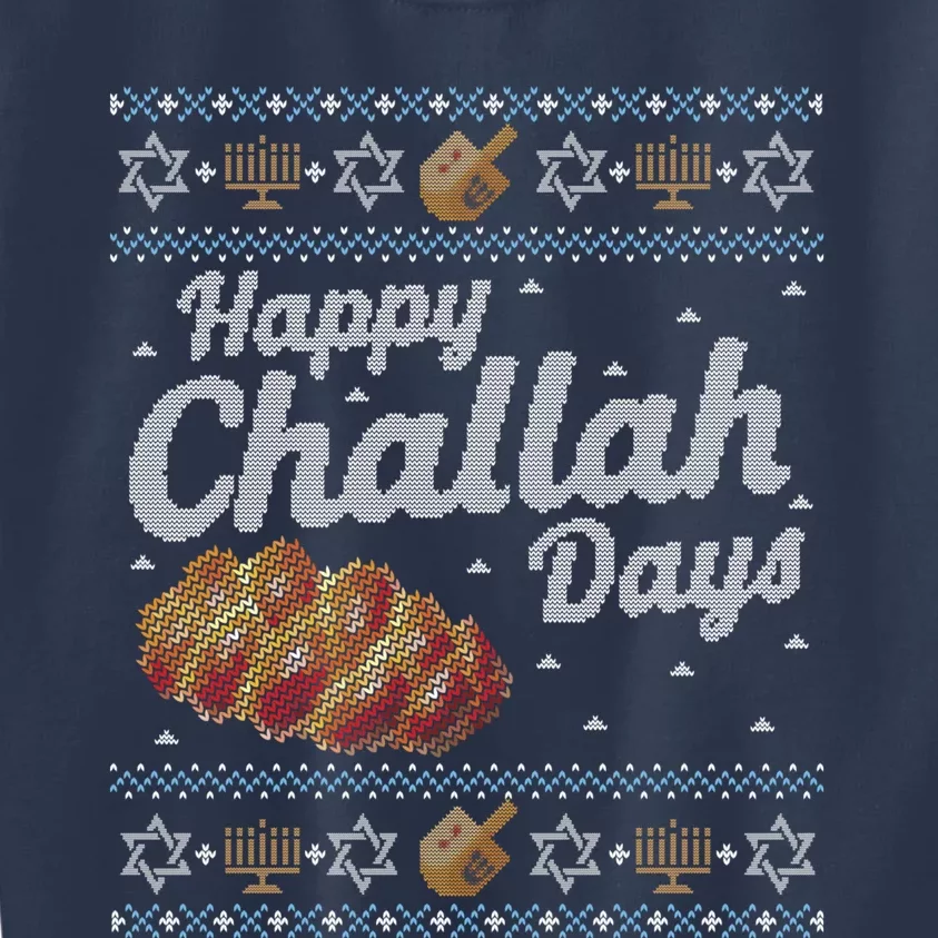 Funny Ugly Hanukkah Sweater Happy Challah Days Kids Sweatshirt