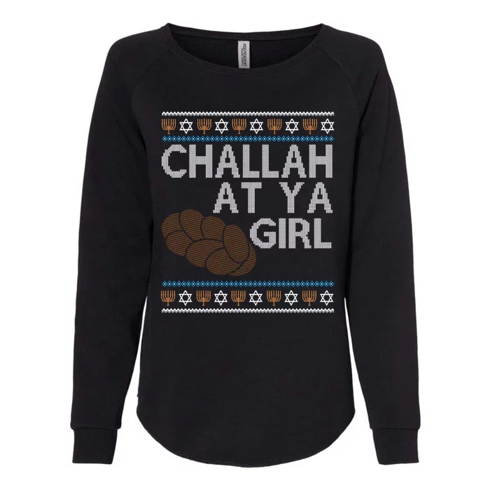 Funny Ugly Hanukkah Challah At Ya Girl Womens California Wash Sweatshirt