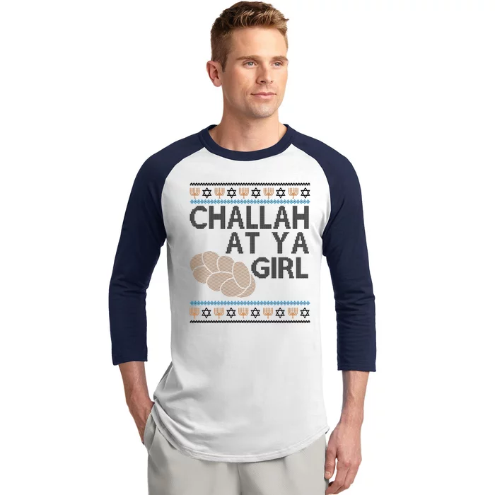 Funny Ugly Hanukkah Challah At Ya Girl Baseball Sleeve Shirt