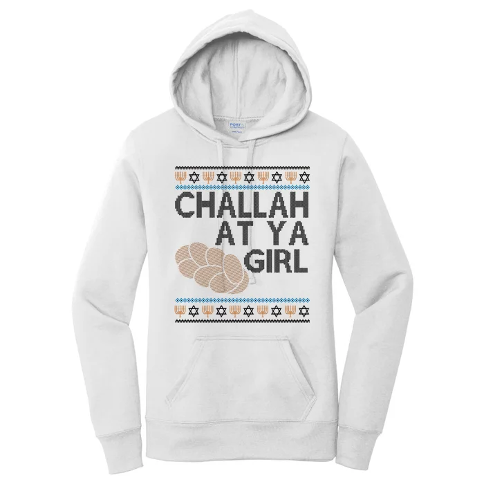 Funny Ugly Hanukkah Challah At Ya Girl Women's Pullover Hoodie