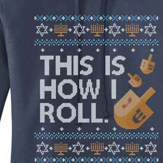 Funny Ugly Hanukkah Sweater How I Roll Dreidel Women's Pullover Hoodie