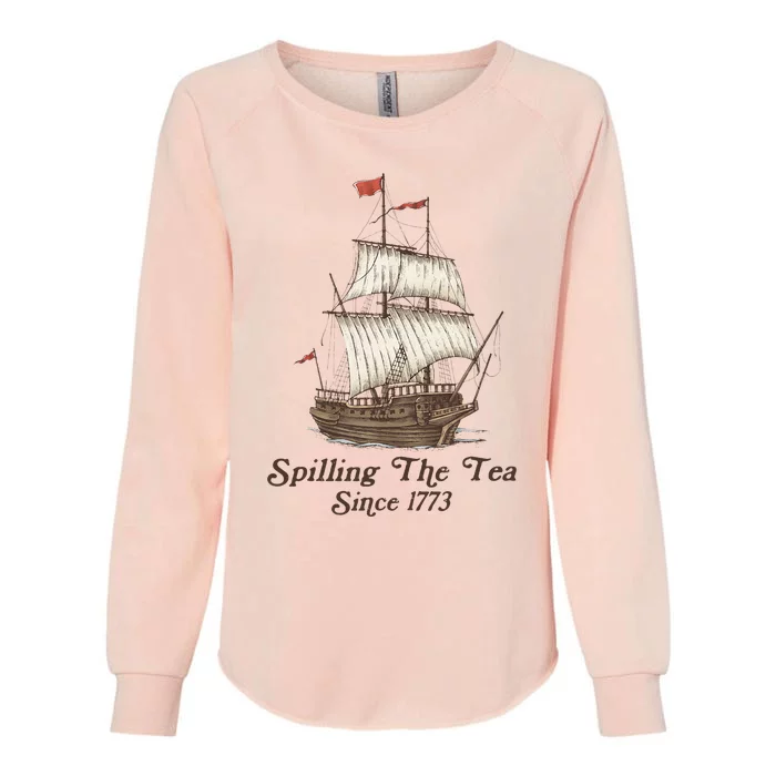 Funny Us History Teacher Boston Spilling The Tea Since 1773 Womens California Wash Sweatshirt