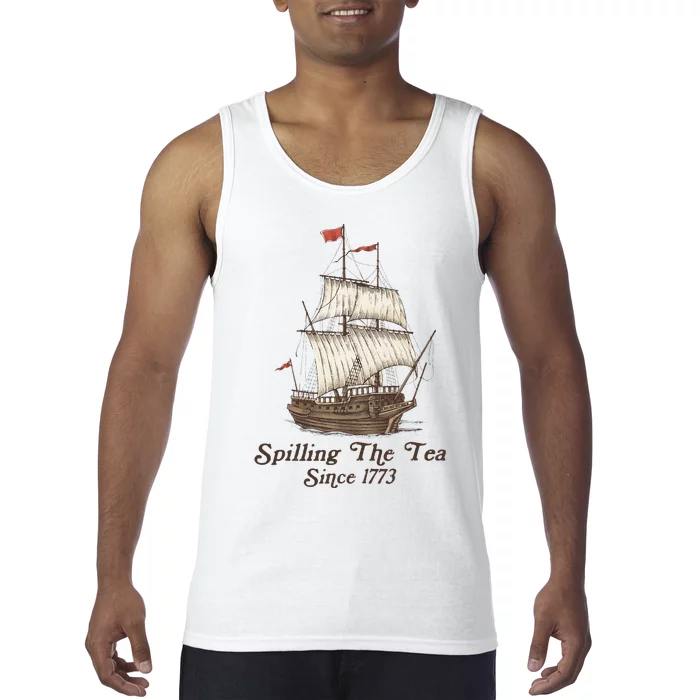 Funny Us History Teacher Boston Spilling The Tea Since 1773 Tank Top