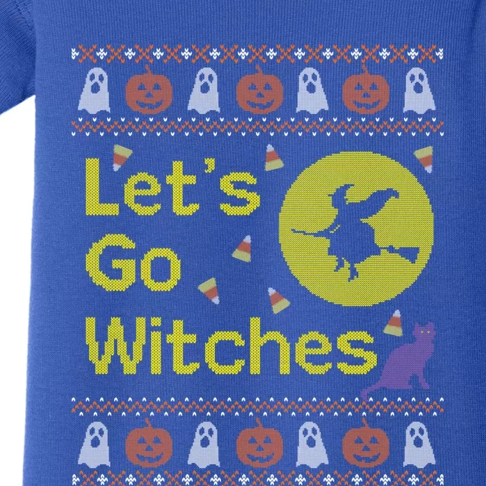 Funny Ugly Halloween Sweater Lets Go Witches Gift Baby Bodysuit