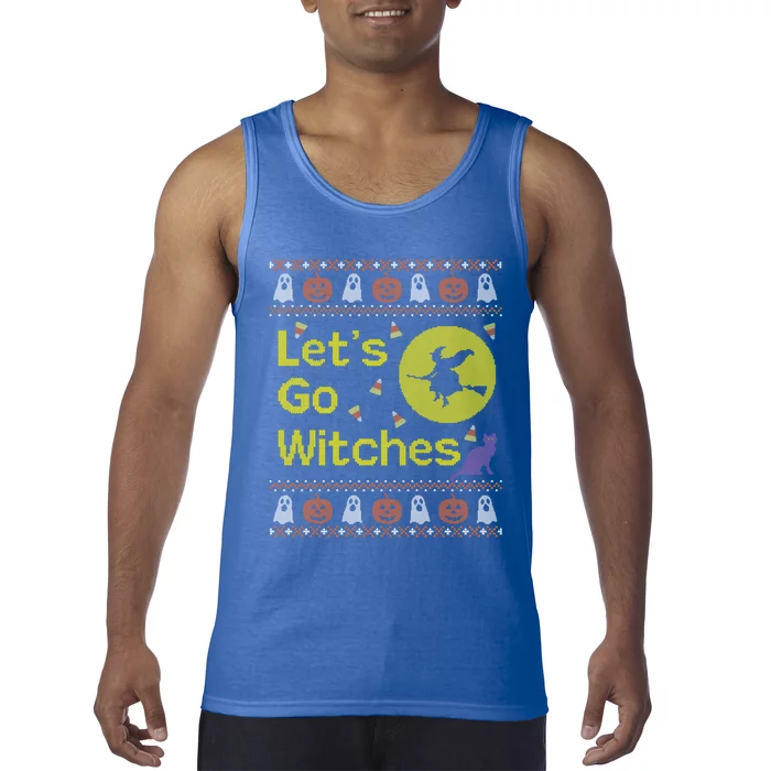 Funny Ugly Halloween Sweater Lets Go Witches Gift Tank Top