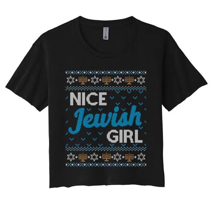 Funny Ugly Hanukkah Sweater Nice Jewish Girl Matching Women's Crop Top Tee