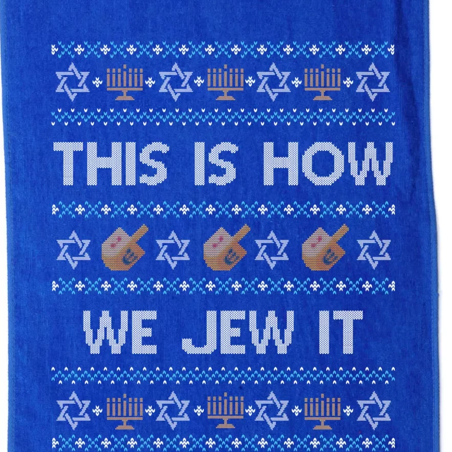 Funny Ugly Hanukkah Sweater This Is How We Jew It Platinum Collection Golf Towel