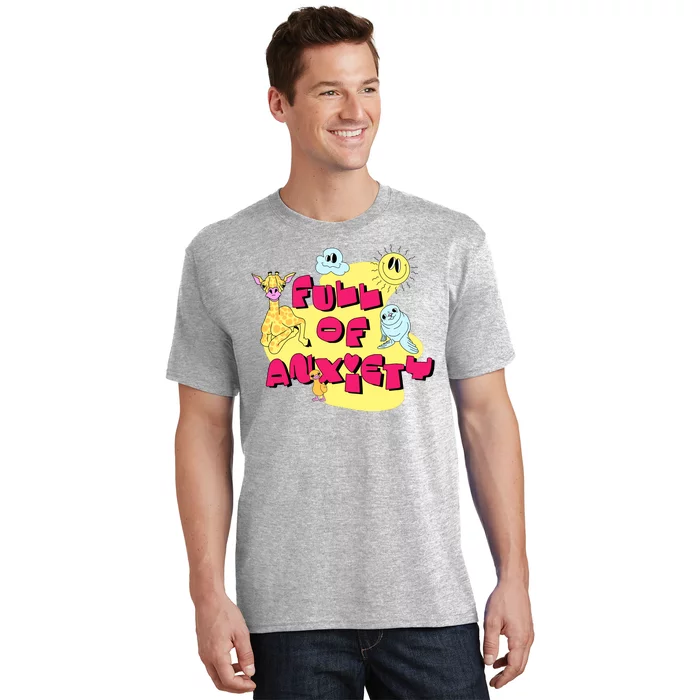 Full Of Anxiety T-Shirt