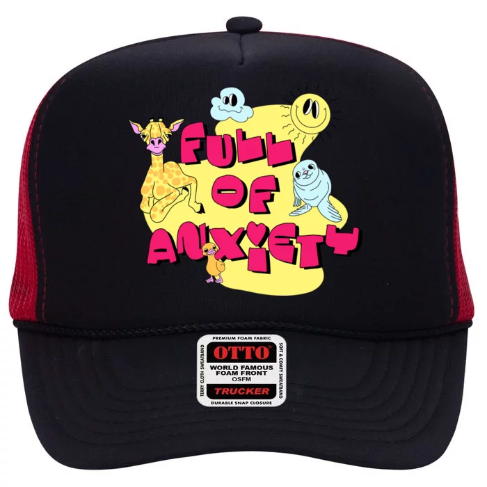 Full Of Anxiety High Crown Mesh Trucker Hat