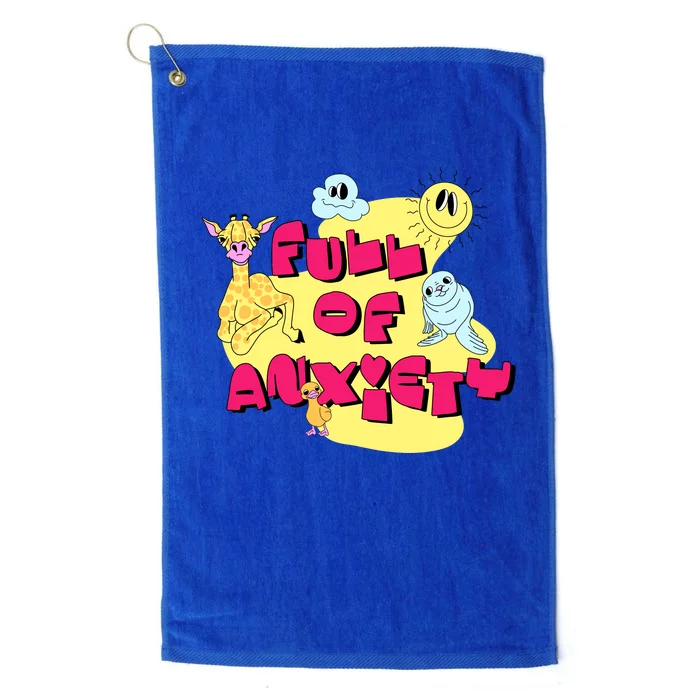 Full Of Anxiety Platinum Collection Golf Towel