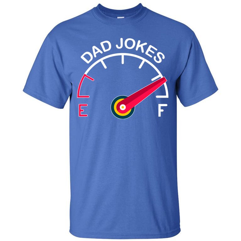 Full Of Dad Jokes Tall T-Shirt