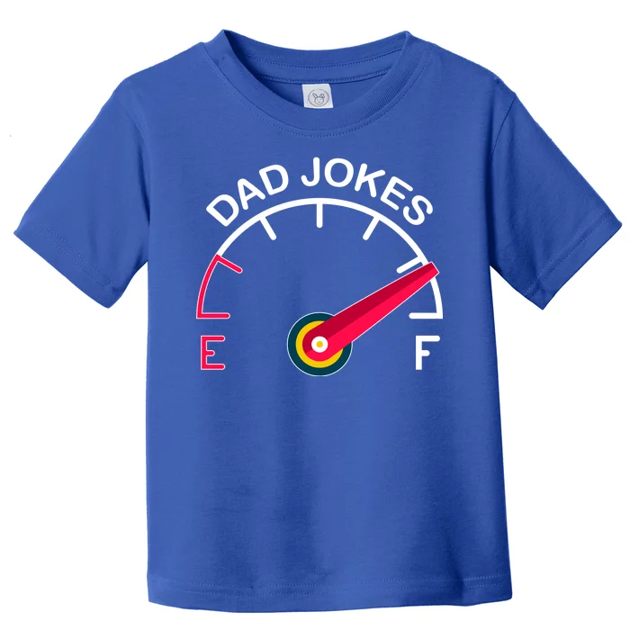 Full Of Dad Jokes Toddler T-Shirt