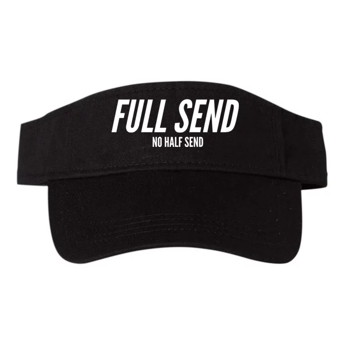 Full Send No Half Sends Valucap Bio-Washed Visor