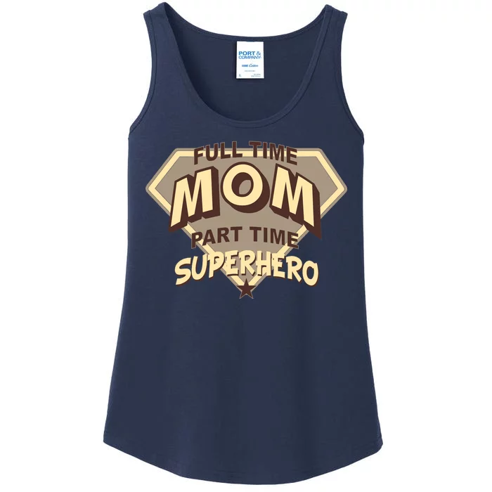 Full Time Mom Part Time Superhero Ladies Essential Tank