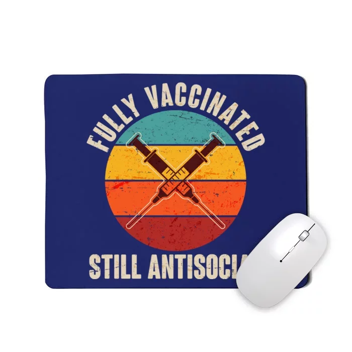 Fully Vaccinated Still Antisocial Vintage Mousepad