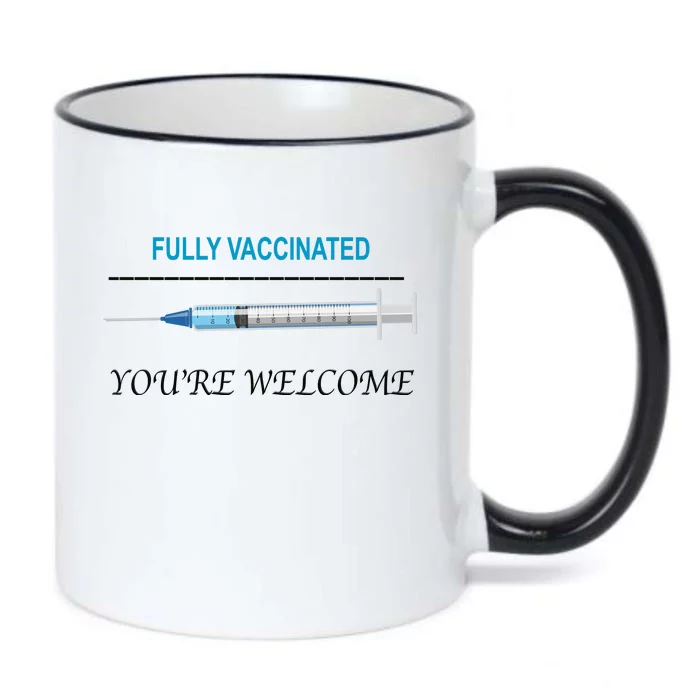 Fully Vaccinated You're Welcome Black Color Changing Mug