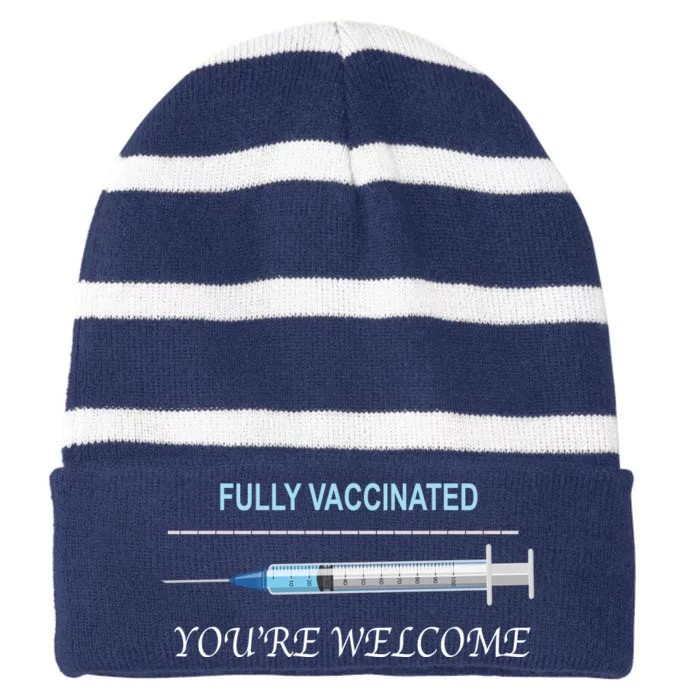 Fully Vaccinated You're Welcome Striped Beanie with Solid Band