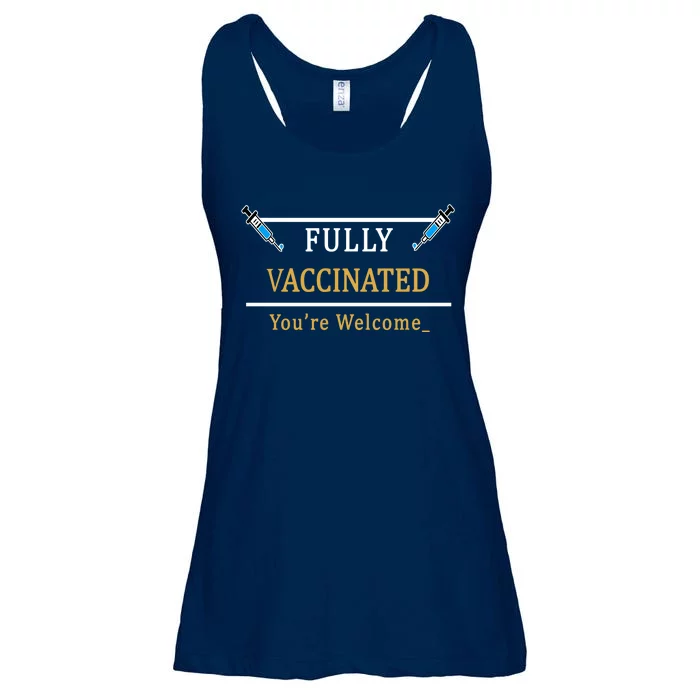 Fully Vaccinated You're Welcome Funny Pandemic Ladies Essential Flowy Tank