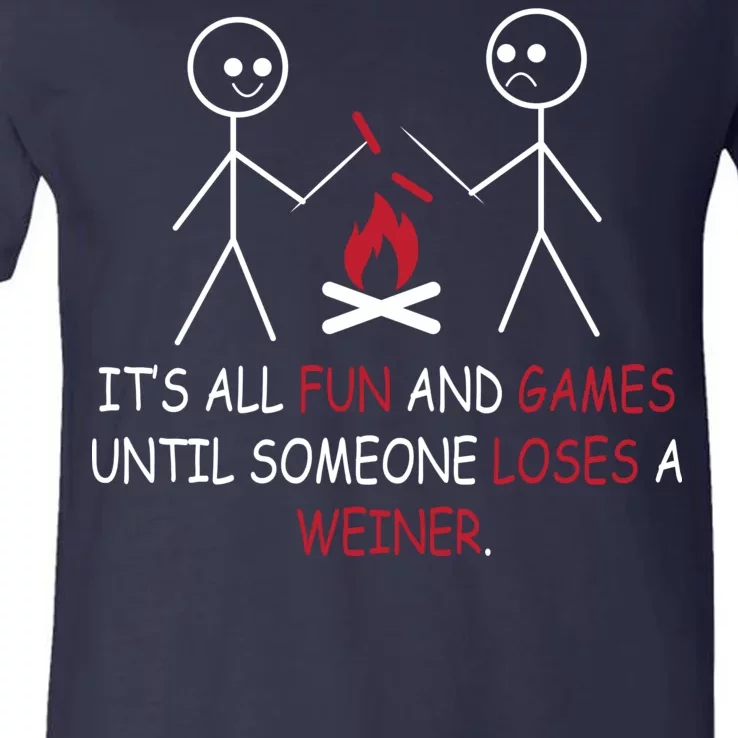 Fun And Games Until Someone Loses A Wiener V-Neck T-Shirt