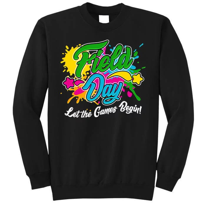 Fun Field Day Let The Games Begin! Sweatshirt