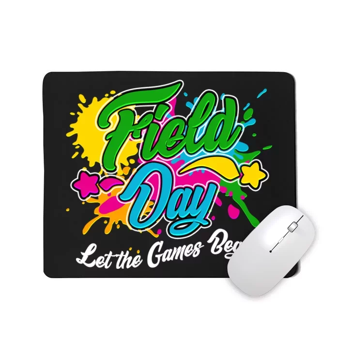 Fun Field Day Let The Games Begin! Mousepad