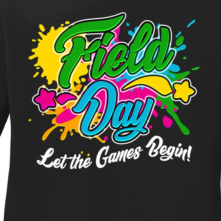 Fun Field Day Let The Games Begin! Ladies Long Sleeve Shirt