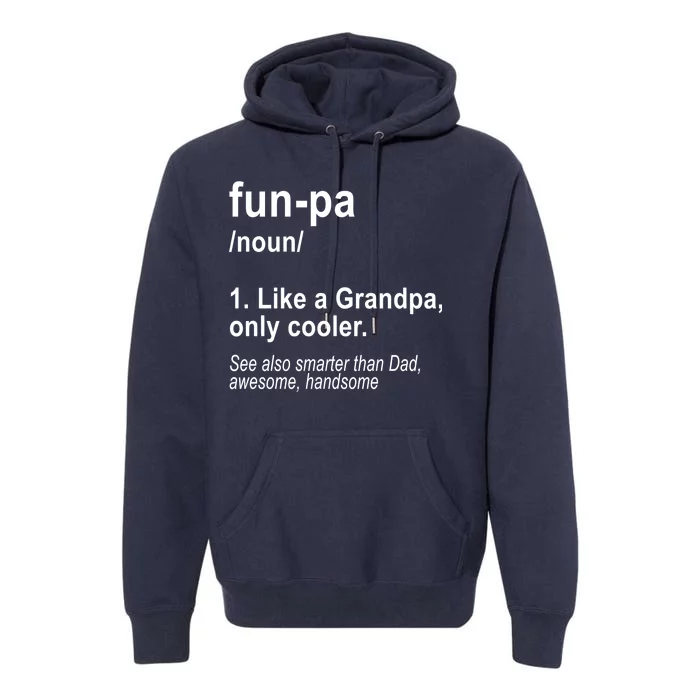 Fun-pa Fun Papa Premium Hoodie