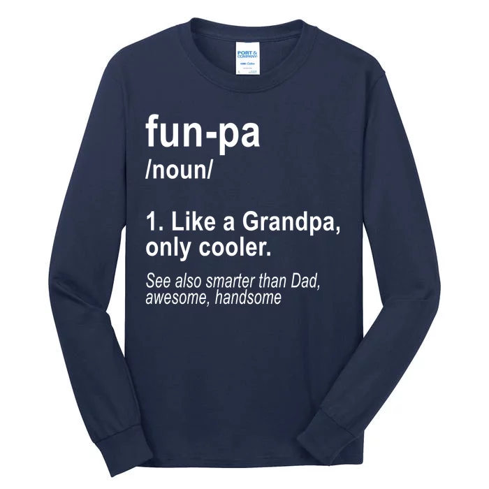 Fun-pa Fun Papa Tall Long Sleeve T-Shirt