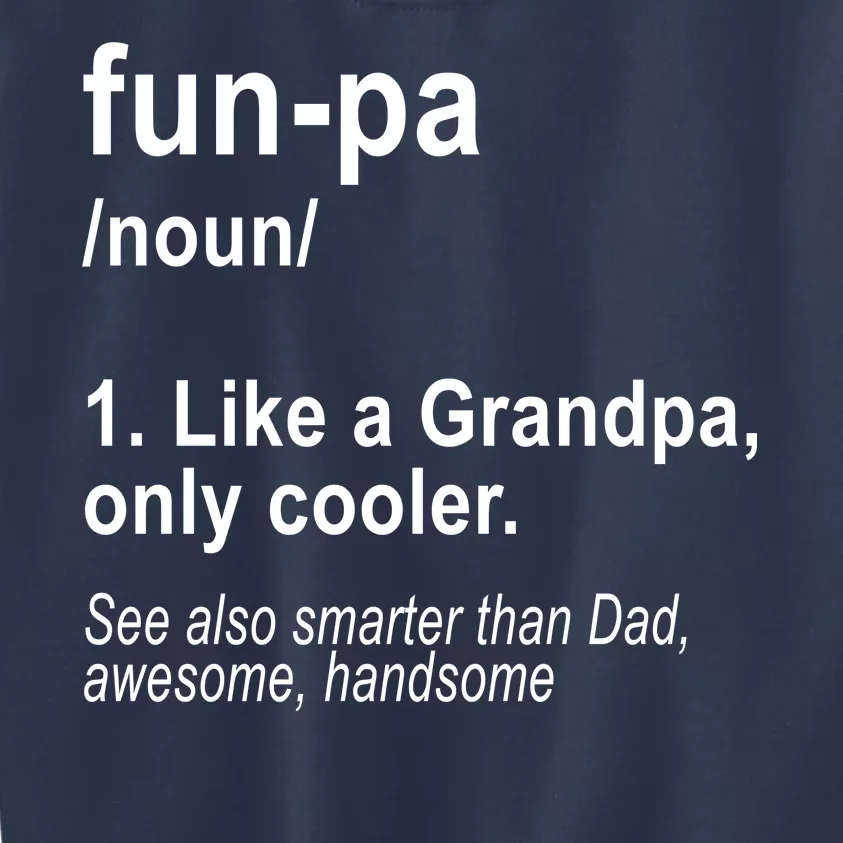 Fun-pa Fun Papa Kids Sweatshirt