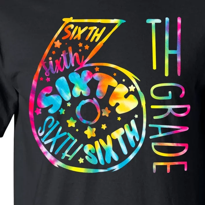 Fun Tye Dyed Sixth 6th Grade Tall T-Shirt