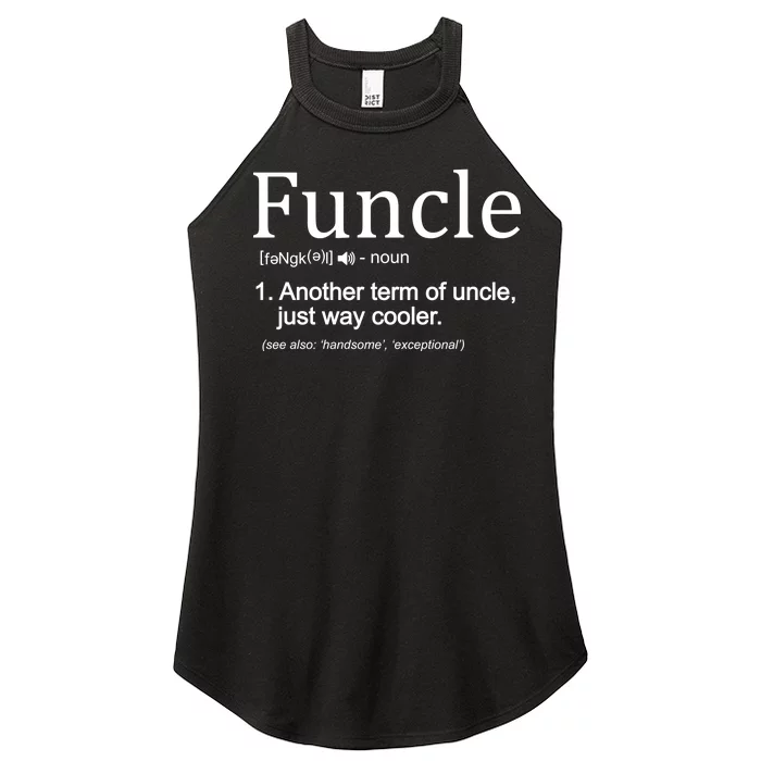 Funcle Definition Another Term For Uncle Just Way Cooler Women’s Perfect Tri Rocker Tank