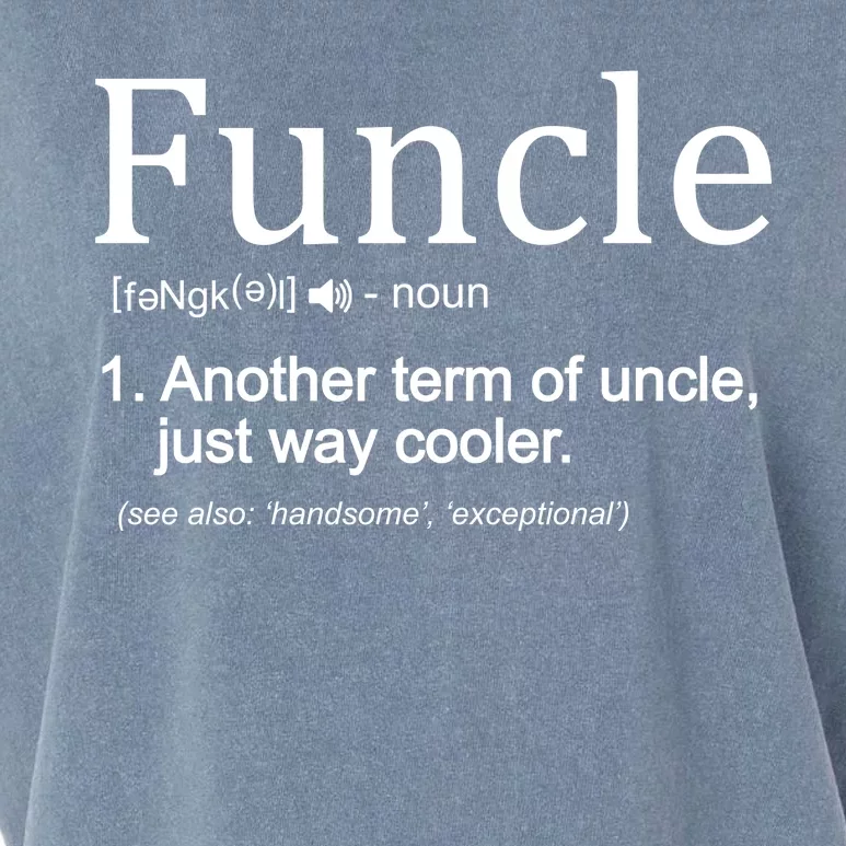 Funcle Definition Another Term For Uncle Just Way Cooler Garment-Dyed Women's Muscle Tee