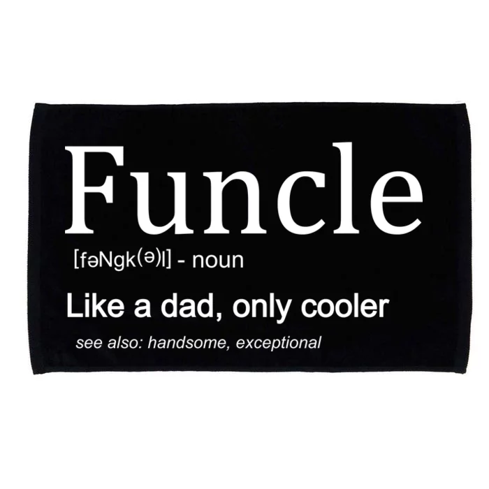 Funcle Definition Like Dad Only Cooler Microfiber Hand Towel