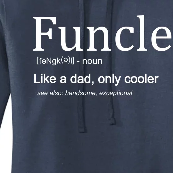 Funcle Definition Like Dad Only Cooler Women's Pullover Hoodie