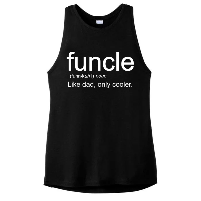 Funcle Definition Uncle Like Dad Only Cooler Ladies Tri-Blend Wicking Tank