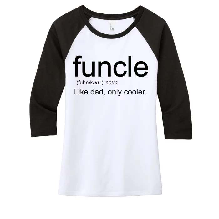 Funcle Definition Uncle Like Dad Only Cooler Women's Tri-Blend 3/4-Sleeve Raglan Shirt