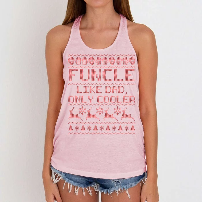 Funcle Like A Dad Only Cooler Ugly Christmas Women's Knotted Racerback Tank