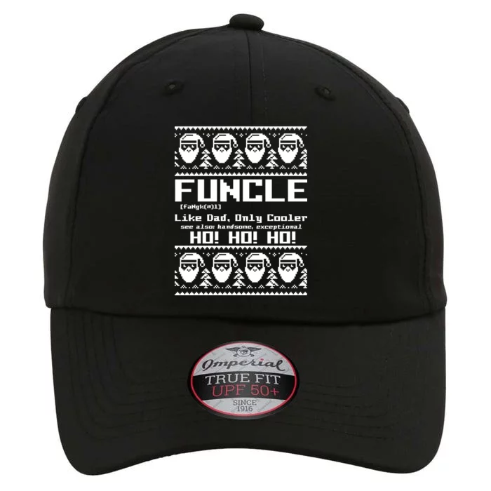 Funcle Like Dad Only Cooler Ugly Christmas The Original Performance Cap