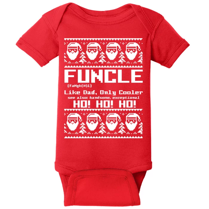 Funcle Like Dad Only Cooler Ugly Christmas Baby Bodysuit