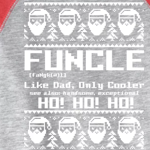 Funcle Like Dad Only Cooler Ugly Christmas Toddler Fine Jersey T-Shirt