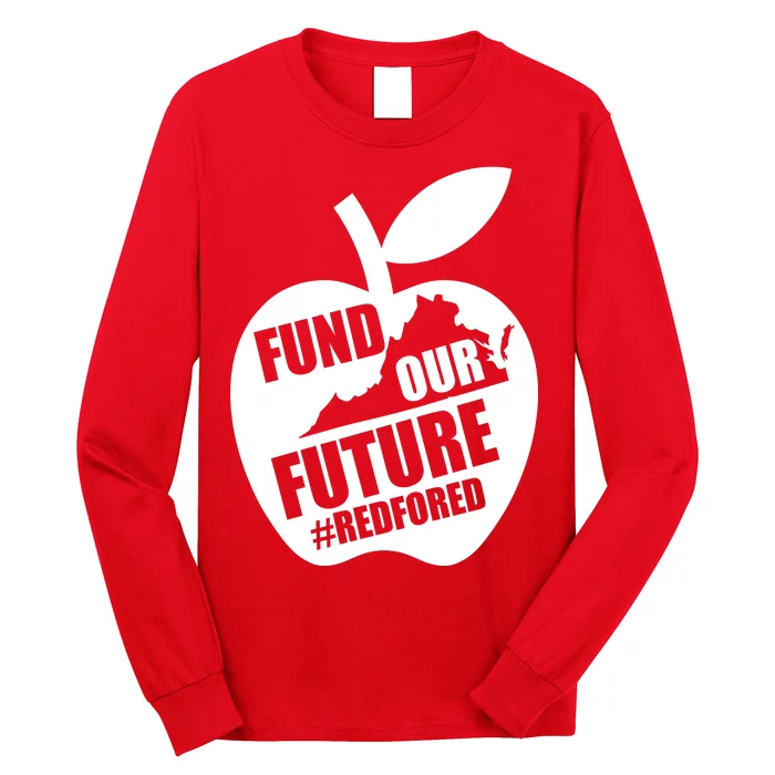 Fund Our Future Red for Ed Virginia Long Sleeve Shirt