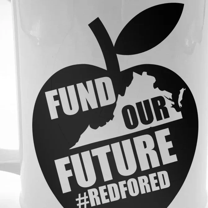 Fund Our Future Red for Ed Virginia Front & Back Beer Stein